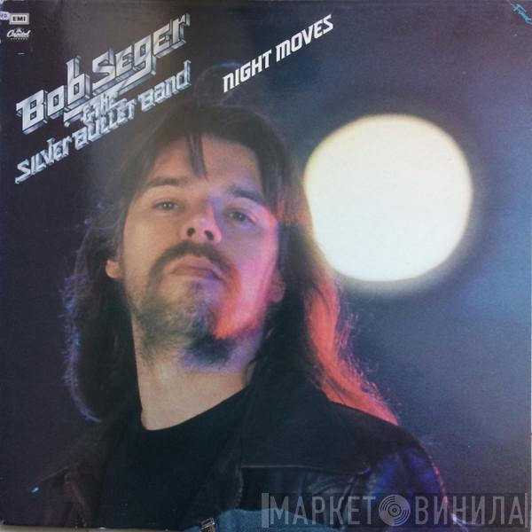  Bob Seger And The Silver Bullet Band  - Night Moves