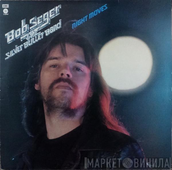  Bob Seger And The Silver Bullet Band  - Night Moves