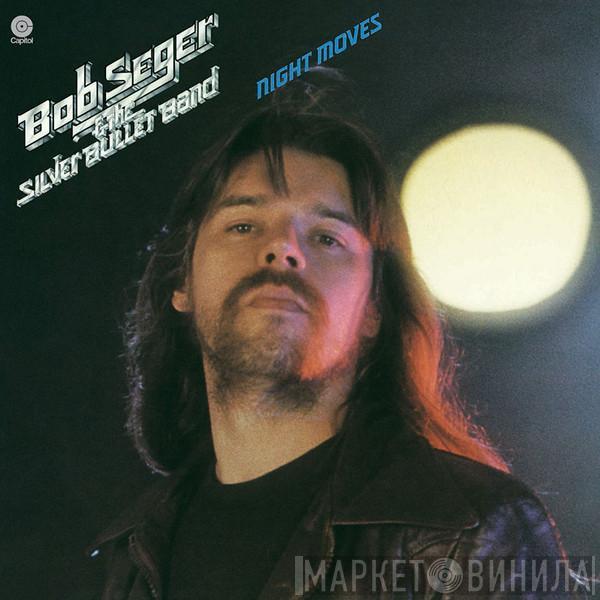  Bob Seger And The Silver Bullet Band  - Night Moves