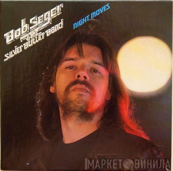  Bob Seger And The Silver Bullet Band  - Night Moves