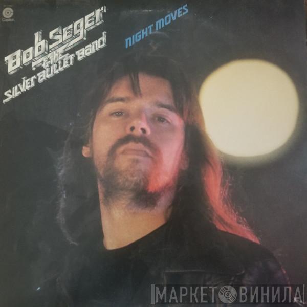  Bob Seger And The Silver Bullet Band  - Night Moves