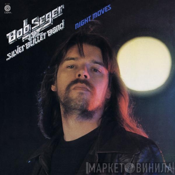  Bob Seger And The Silver Bullet Band  - Night Moves