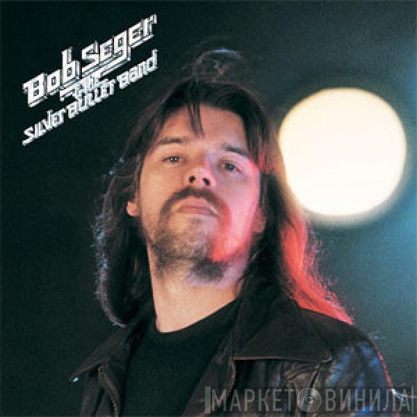  Bob Seger And The Silver Bullet Band  - Night Moves