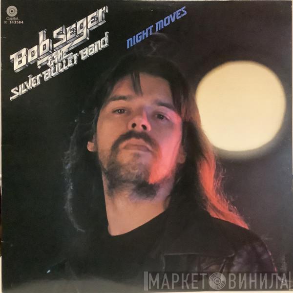  Bob Seger And The Silver Bullet Band  - Night Moves