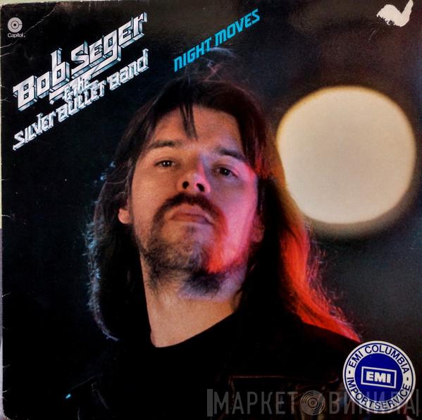  Bob Seger And The Silver Bullet Band  - Night Moves