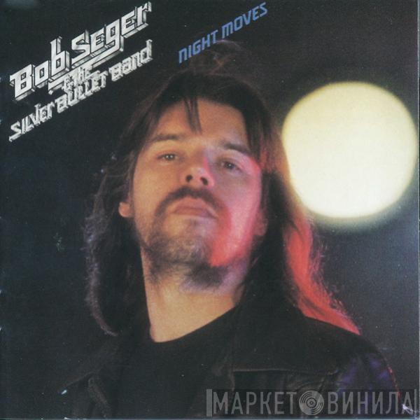  Bob Seger And The Silver Bullet Band  - Night Moves