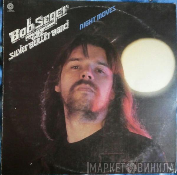  Bob Seger And The Silver Bullet Band  - Night Moves