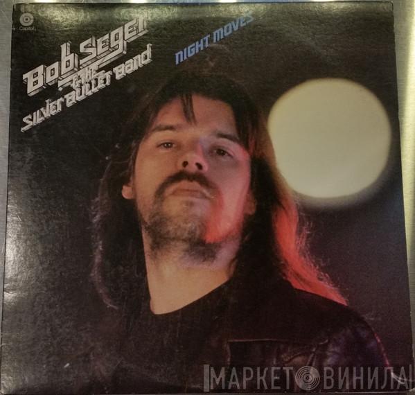  Bob Seger And The Silver Bullet Band  - Night Moves