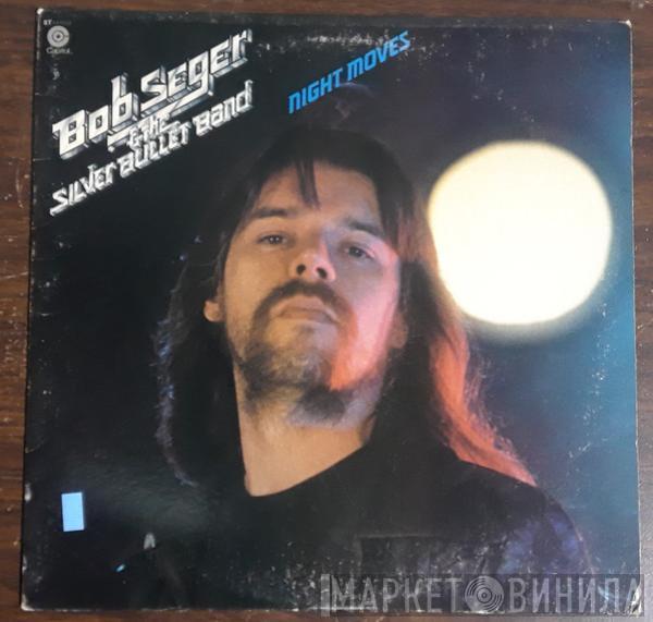  Bob Seger And The Silver Bullet Band  - Night Moves