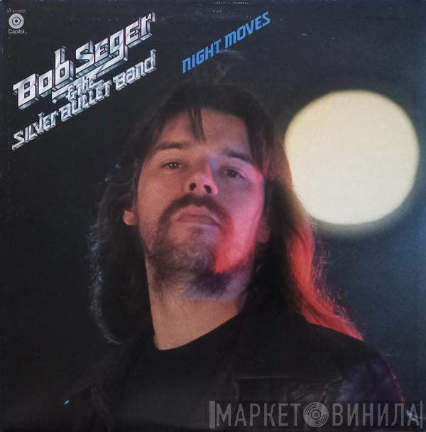  Bob Seger And The Silver Bullet Band  - Night Moves