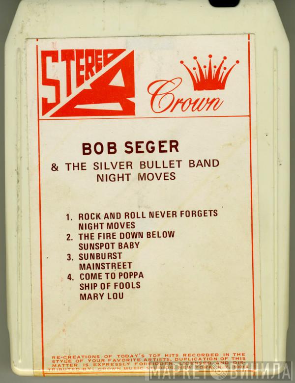  Bob Seger And The Silver Bullet Band  - Night Moves