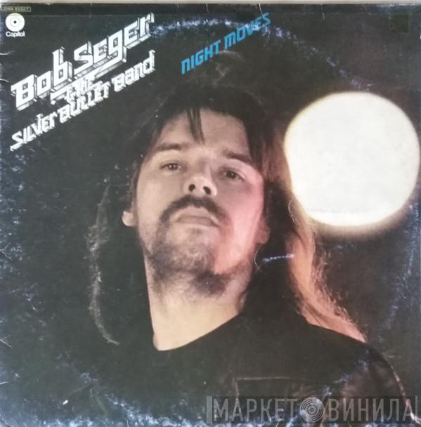  Bob Seger And The Silver Bullet Band  - Night Moves