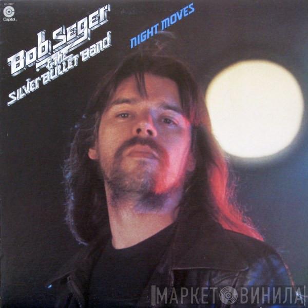  Bob Seger And The Silver Bullet Band  - Night Moves