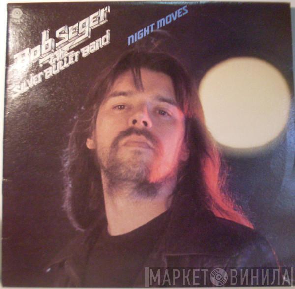  Bob Seger And The Silver Bullet Band  - Night Moves