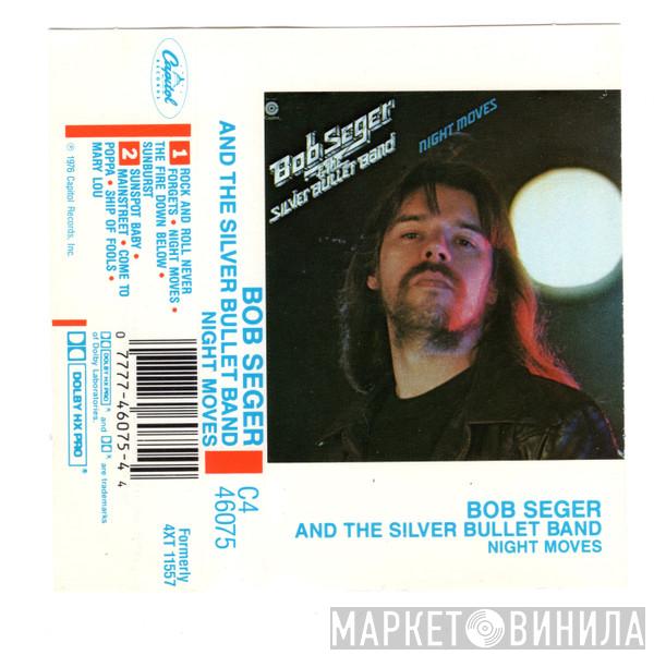  Bob Seger And The Silver Bullet Band  - Night Moves