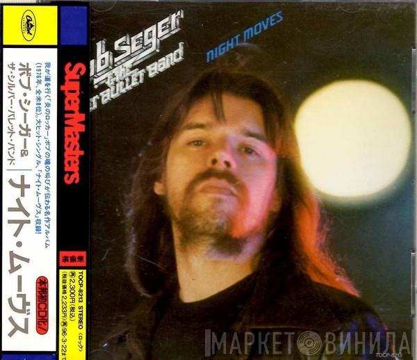  Bob Seger And The Silver Bullet Band  - Night Moves