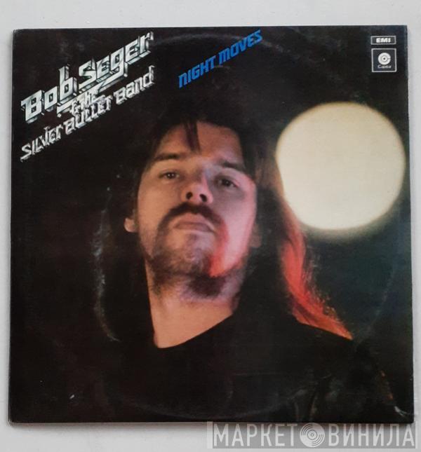  Bob Seger And The Silver Bullet Band  - Night Moves