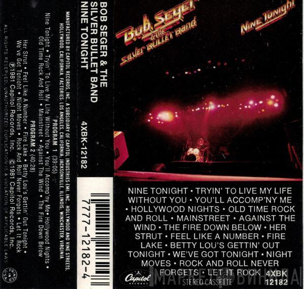  Bob Seger And The Silver Bullet Band  - Nine Tonight