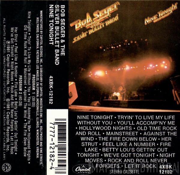  Bob Seger And The Silver Bullet Band  - Nine Tonight