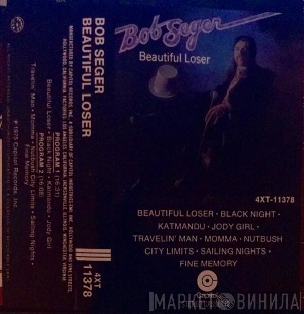  Bob Seger  - Beautiful Loser
