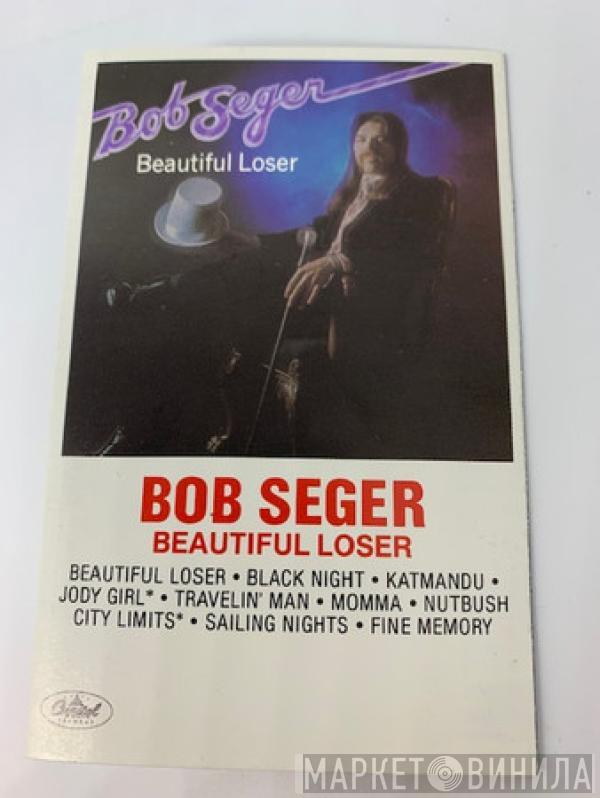 Bob Seger - Beautiful Loser