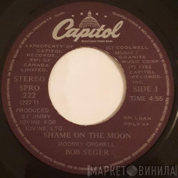  Bob Seger  - Shame On The Moon