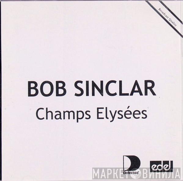  Bob Sinclar  - Champs Elysées