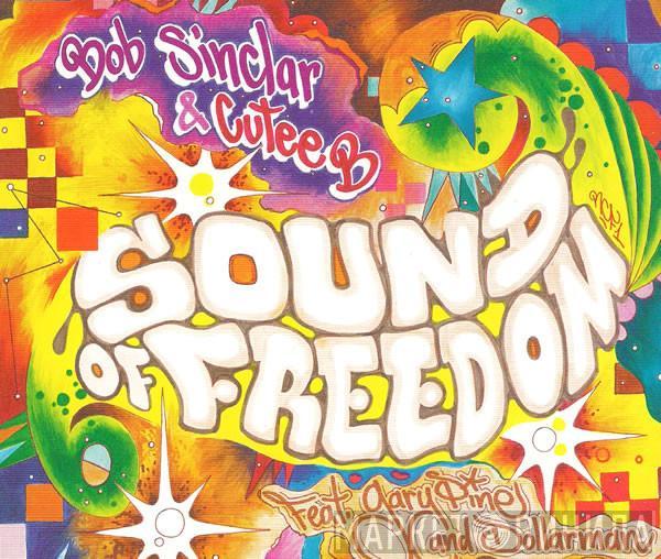 Bob Sinclar, Cutee B, Gary "Nesta" Pine, Dollarman - Sound Of Freedom