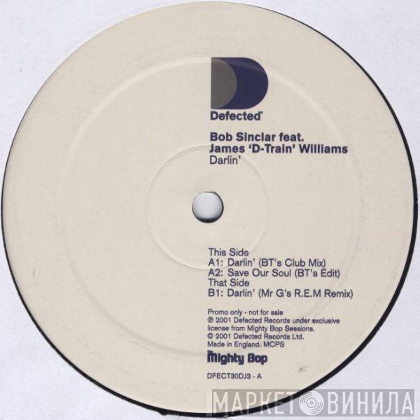 Bob Sinclar, James "D-Train" Williams - Darlin'