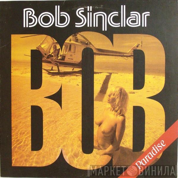 Bob Sinclar - Paradise