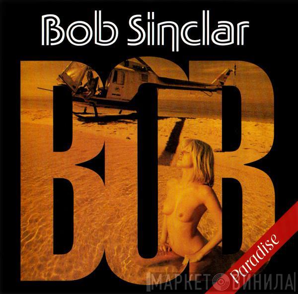 Bob Sinclar - Paradise