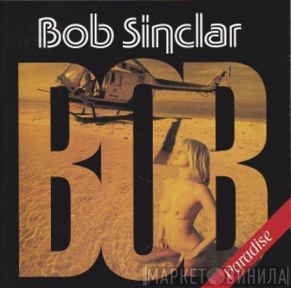  Bob Sinclar  - Paradise