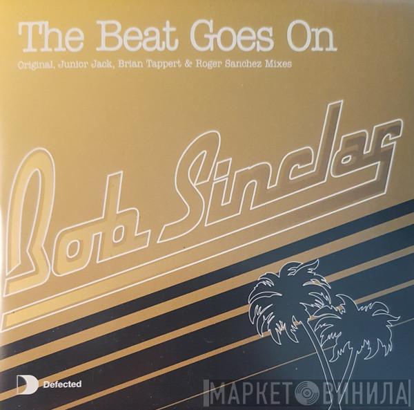 Bob Sinclar - The Beat Goes On