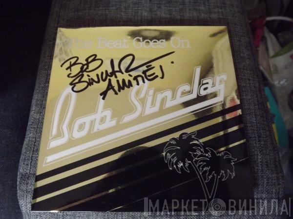  Bob Sinclar  - The Beat Goes On