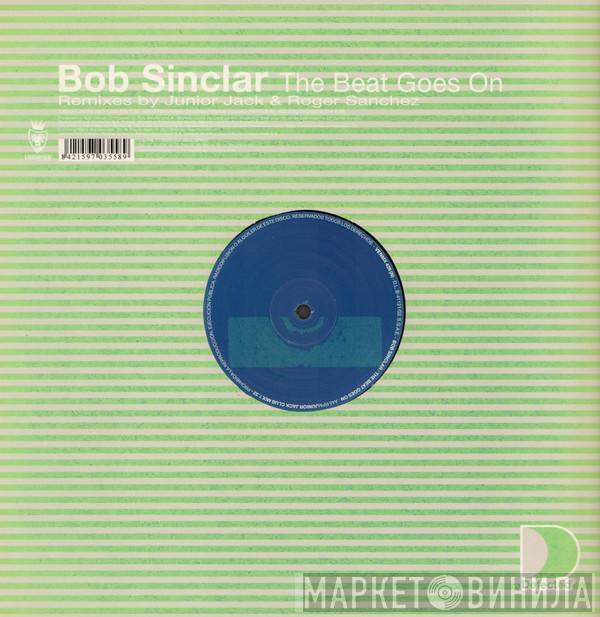  Bob Sinclar  - The Beat Goes On