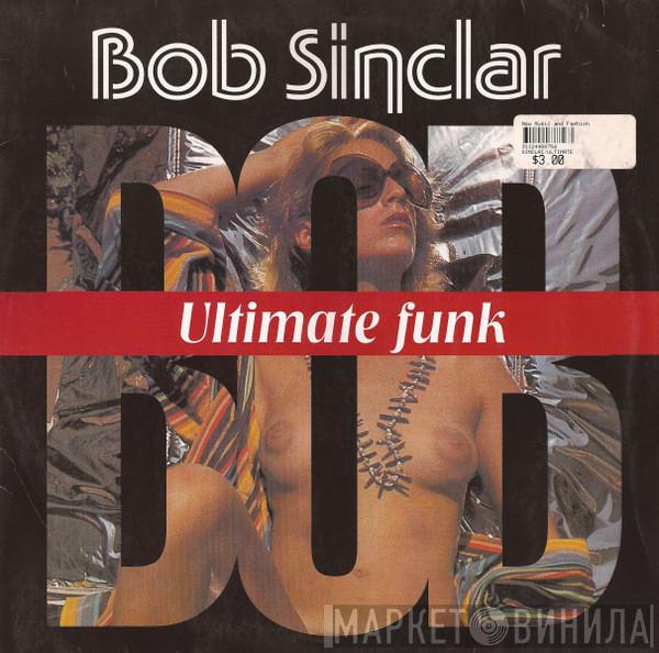  Bob Sinclar  - Ultimate Funk