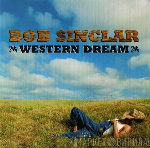  Bob Sinclar  - Western Dream