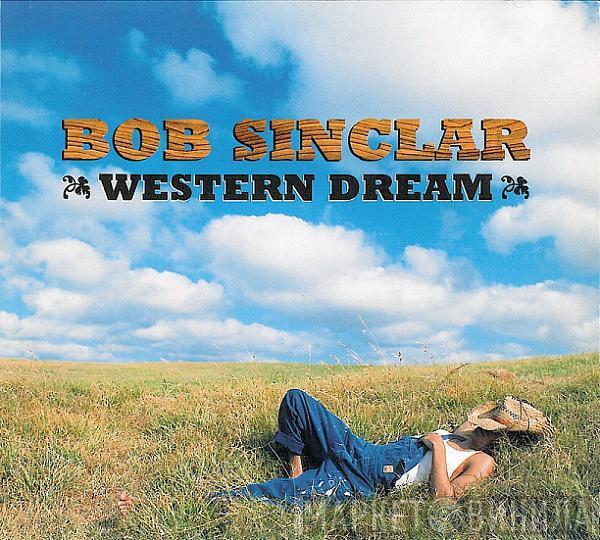  Bob Sinclar  - Western Dream