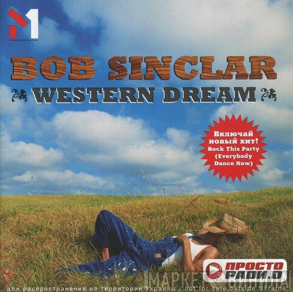  Bob Sinclar  - Western Dream