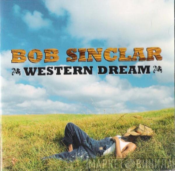  Bob Sinclar  - Western Dream