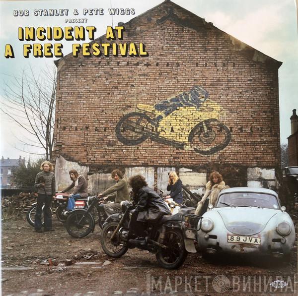 Bob Stanley, Pete Wiggs - Incident At A Free Festival 