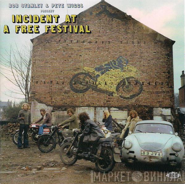 Bob Stanley, Pete Wiggs - Incident At A Free Festival 