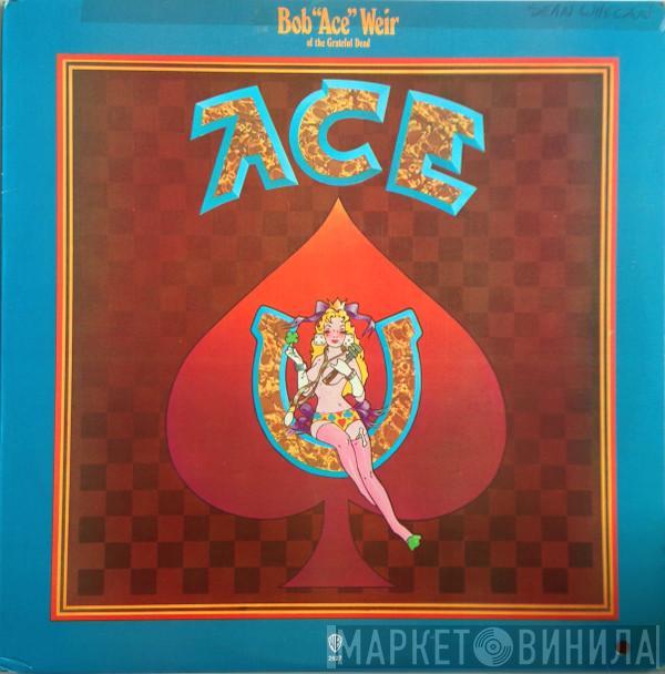  Bob Weir  - Ace