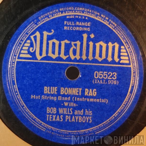  Bob Wills & His Texas Playboys  - Blue Bonnet Rag / Medley Of Spanish Waltzes
