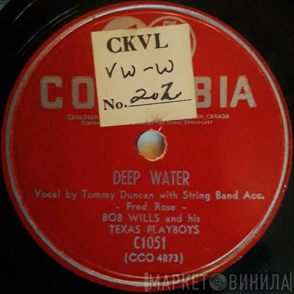 Bob Wills & His Texas Playboys  - Deep Water / This Is Southland