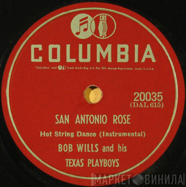  Bob Wills & His Texas Playboys  - San Antonio Rose / The Convict And The Rose