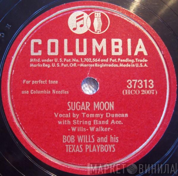  Bob Wills & His Texas Playboys  - Sugar Moon / Brain Cloudy Blues