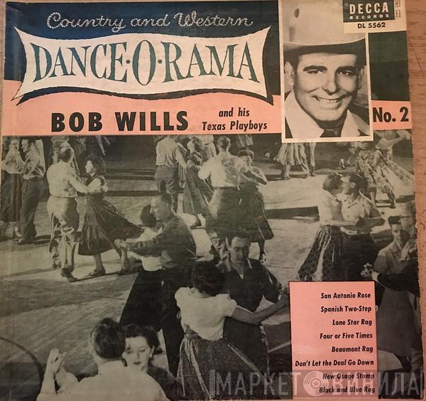  Bob Wills & His Texas Playboys  - Country And Western Dance-O-Rama No. 2