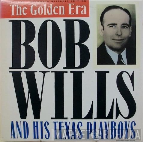 Bob Wills & His Texas Playboys - The Golden Era