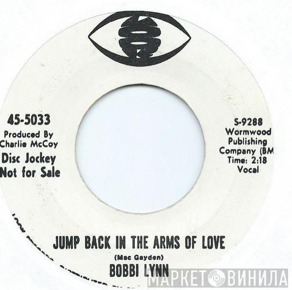 Bobbi Lynn - Jump Back In The Arms Of Love